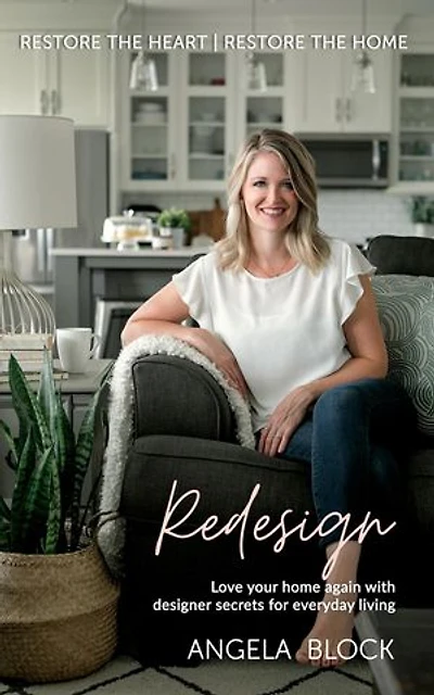 Redesign: Restore the Heart | Restore the Home