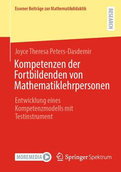 Kompetenzen der Fortbildenden von Mathematiklehrpersonen: Entwicklung eines Kompetenzmodells mit Testinstrument