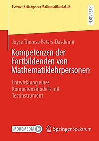 Kompetenzen der Fortbildenden von Mathematiklehrpersonen: Entwicklung eines Kompetenzmodells mit Testinstrument