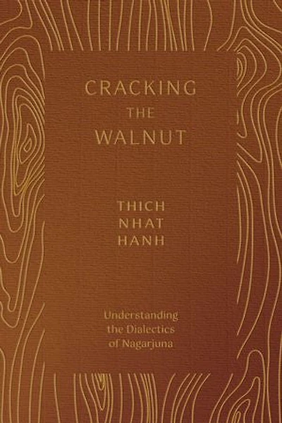 Cracking the Walnut: Understanding Dialectics of Nagarjuna