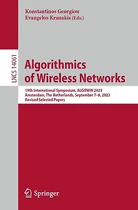 Algorithmics of Wireless Networks: 19th International Symposium, ALGOWIN 2023, Amsterdam, The Netherlands, September 7