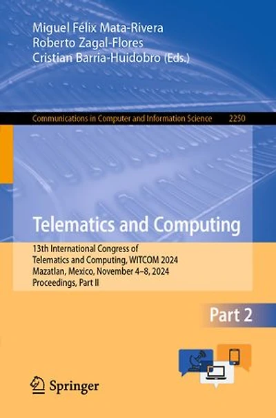 Telematics and Computing: 13th International Congress of Computing, WITCOM 2024, Mazatlan, Mexico, November 4-8, Proceedings, Part II