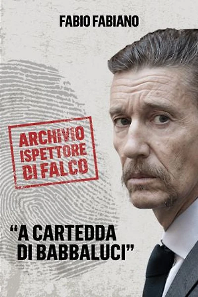 A Cartedda di Babbaluci: Archivio Ispettore Di Falco