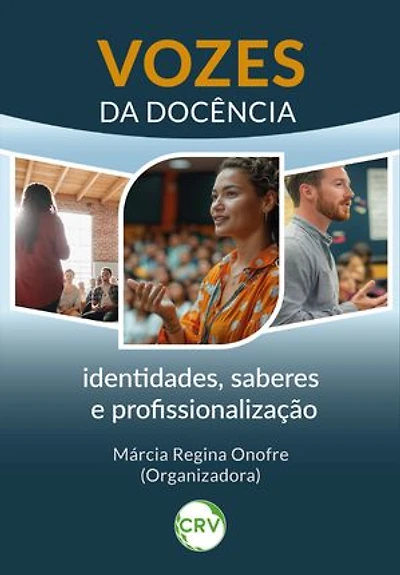 Vozes da docência: Identidades, saberes e profissionalização