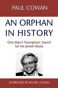 An Orphan History: One Man's Triumphant Search For His Jewish Roots