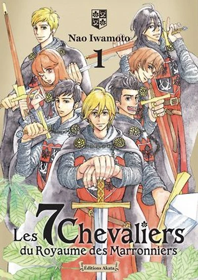 Les 7 chevaliers du Royaume des marronniers, Vol. 1