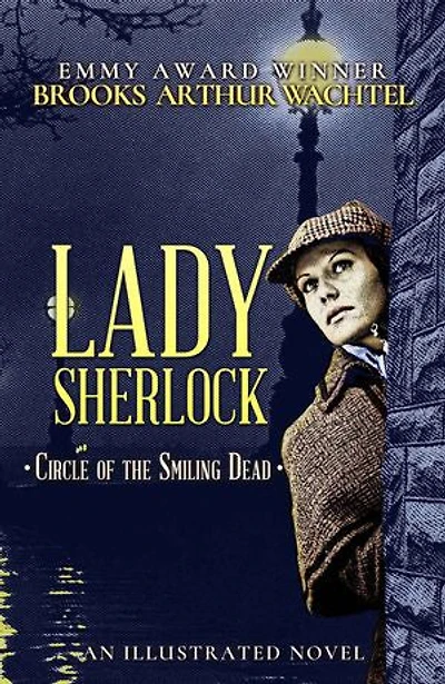 Lady Sherlock: Circle of the Smiling Dead