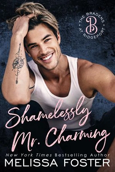 Shamelessly Mr. Charming: Noah Braden