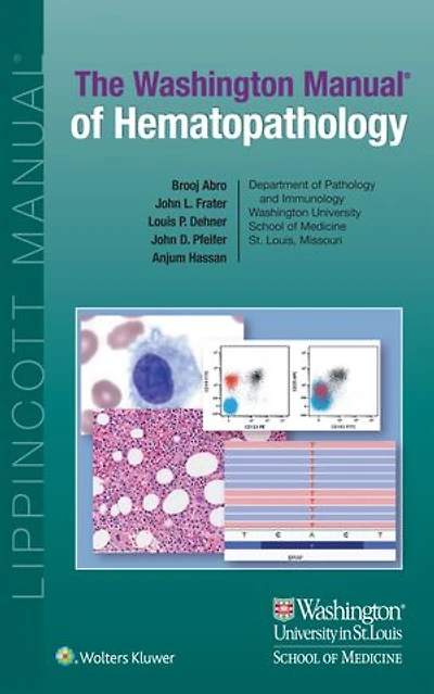 The Washington Manual of Hematopathology: Print + eBook with Multimedia