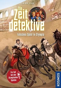 Die Zeitdetektive, 9, Falsches Spiel in Olympia: Aufregender Zeitreise-Krimi aus dem alten Griechenland für Kinder ab 9 Jahren - spannende Abenteuer erleben und nebenbei Geschichte lernen.