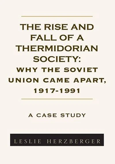 The Rise and Fall of a Thermidorian Society: A Case Study