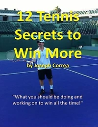 12 Tennis Secrets to Win More