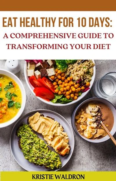Eat Healthy for 10 Days