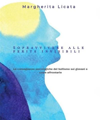 S o p r a v v i v e r e a l l e f e r i t e i n v i s i b i l i: Le conseguenze psicologiche del bullismo sui giovani e come affrontarle