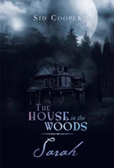 the House Woods - Sarah