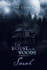 the House Woods - Sarah