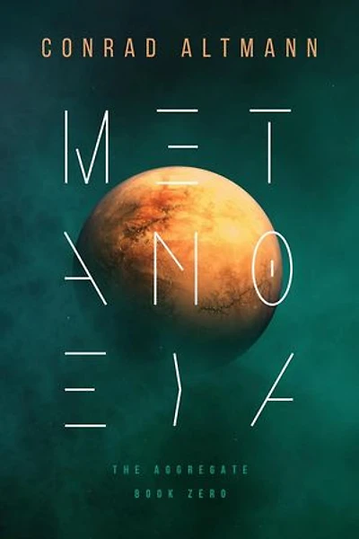 Metanoeia: The Aggregate, #0
