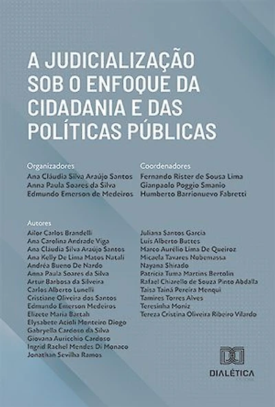 A judicialização sob o enfoque da cidadania e das políticas públicas