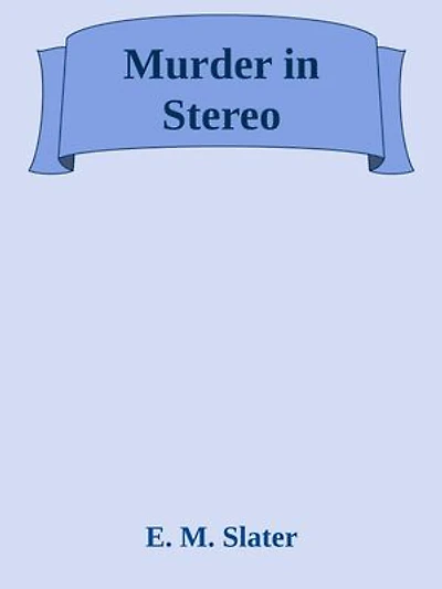Murder In Stereo