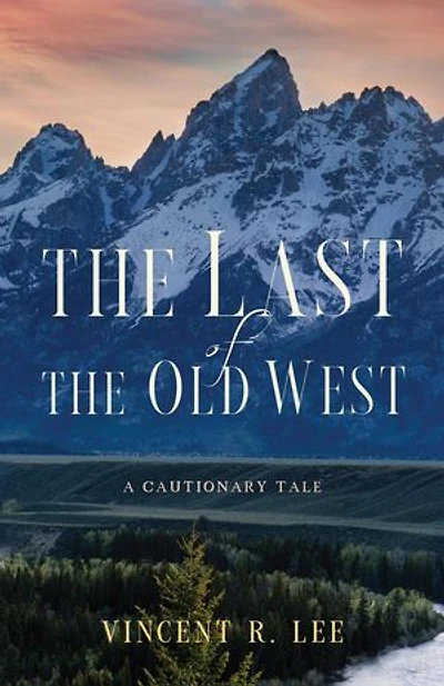 The Last of the Old West