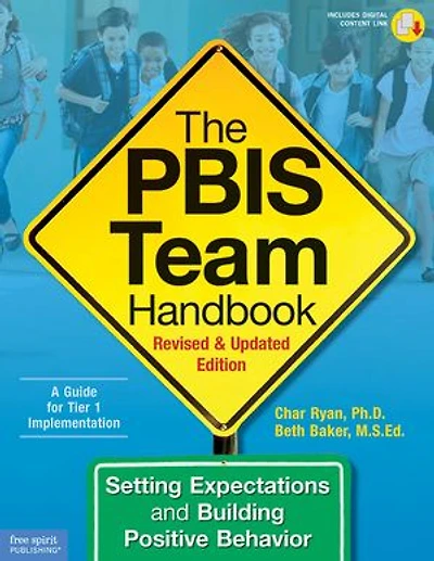 The PBIS Team Handbook: Setting Expectations and Building Positive Behavior