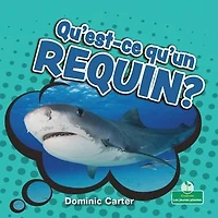 Qu'est-ce qu'un requin? (What Is a Shark?)