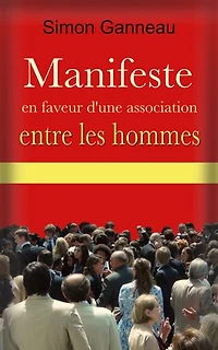 Manifeste en faveur d’une association entre les hommes