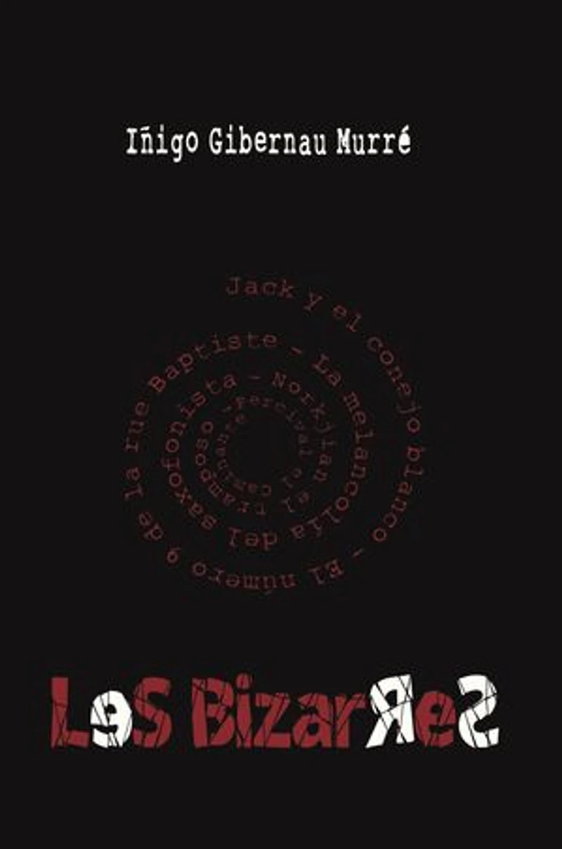 Les bizarres