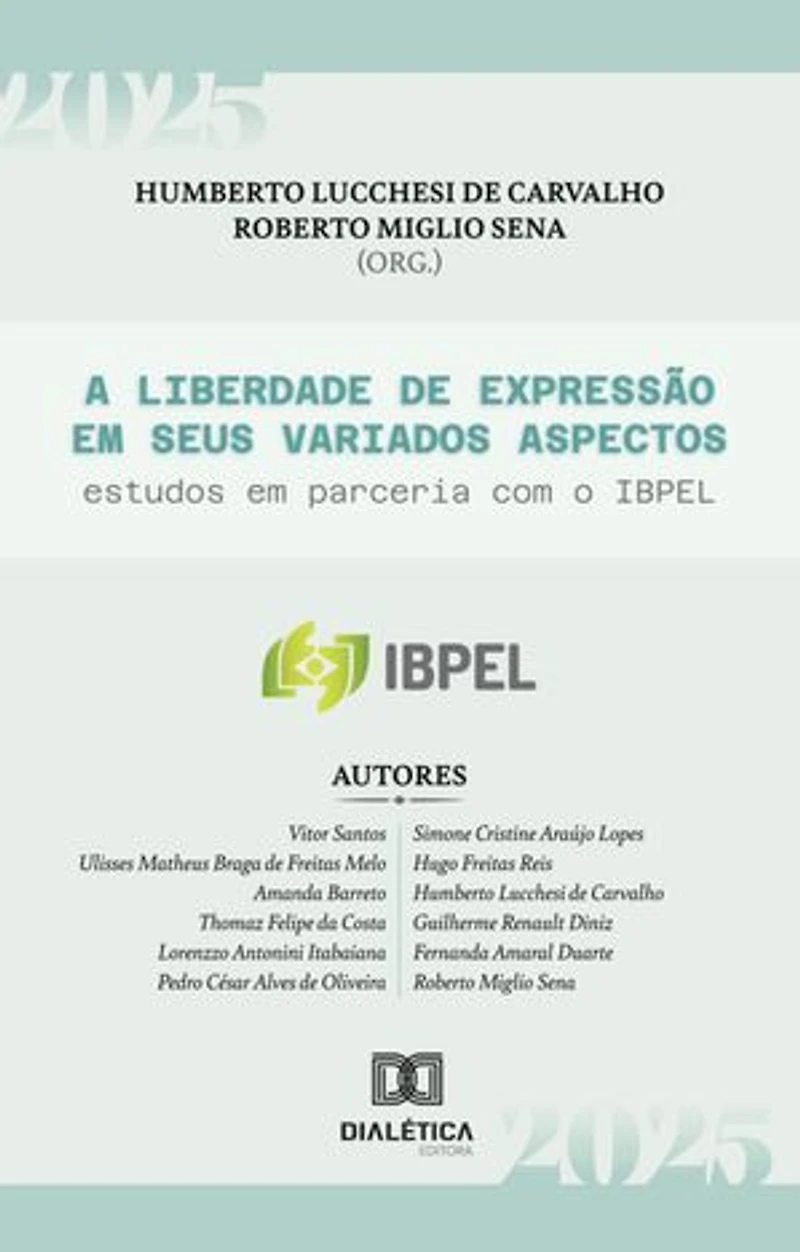 A liberdade de expressão em seus variados aspectos: estudos em parceria com o IBPEL