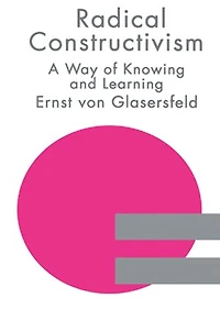 Radical Constructivism