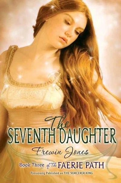 The Faerie Path #3: Seventh Daughter