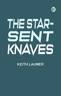 The Star-Sent Knaves