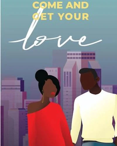 Come and Get Your Love