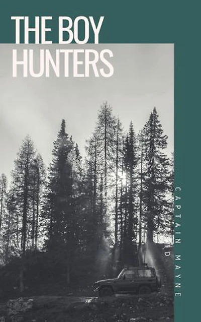 The Boy Hunters
