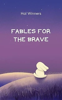 Fables for the Brave: Bright Futures, #1