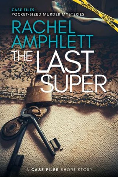 The Last Super: A short crime fiction story