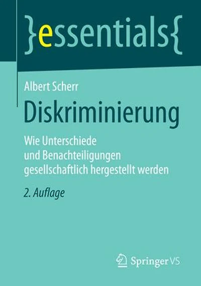 Diskriminierung: Wie Unterschiede Und Benachteiligungen Gesellschaftlich Hergestellt Werden