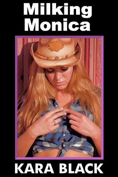 Milking Monica: Milk Maids, #2