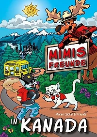 Mimis Freunde Kanada