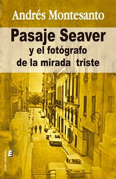 Pasaje Seaver: y el fotórgrafo de la mirada triste