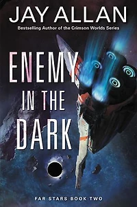 Enemy the Dark: Far Stars Book Two
