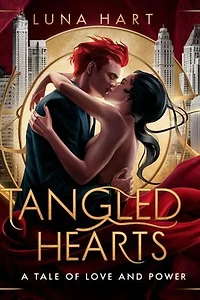 Tangled Hearts: A Tale of Love and Power