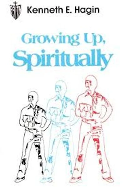 Growing Up Spiritually