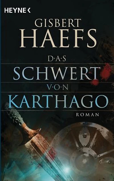 Das Schwert von Karthago: Roman