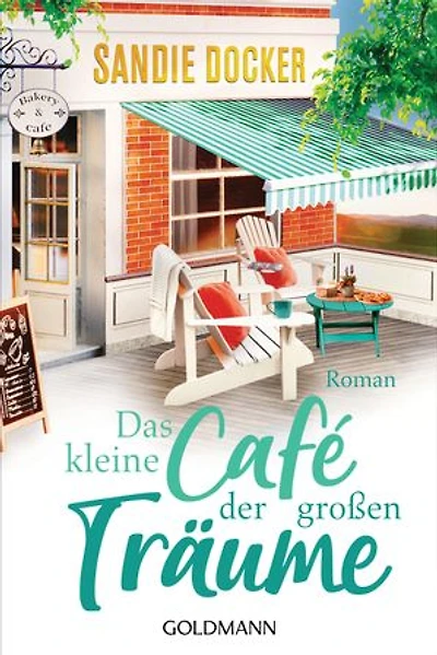 Das kleine Café der großen Träume: Roman