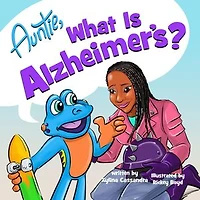 Auntie, What is Alzheimer's?