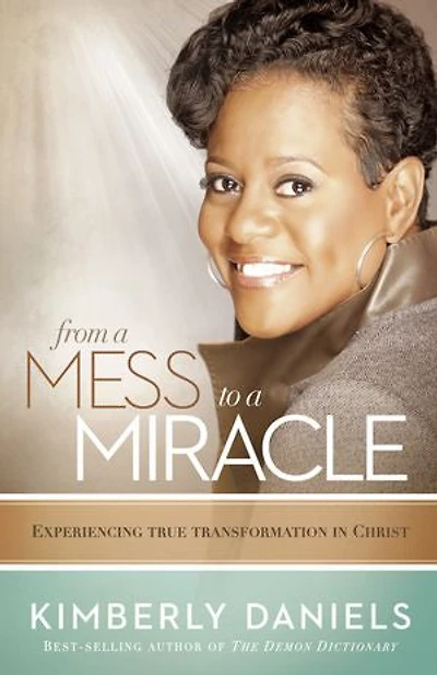 From a Mess to Miracle: Experiencing True Transformation Christ