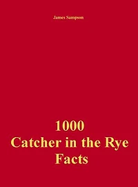 1000 Catcher in the Rye Facts