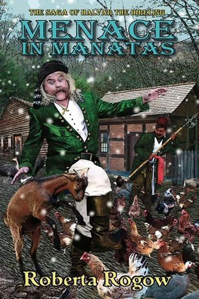 Menace in Manatas: The Saga of Halvar the Hireling, #4