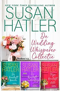 De Wedding Whisperer Collectie (Boeken 1-3): Drie schone romances met happy end